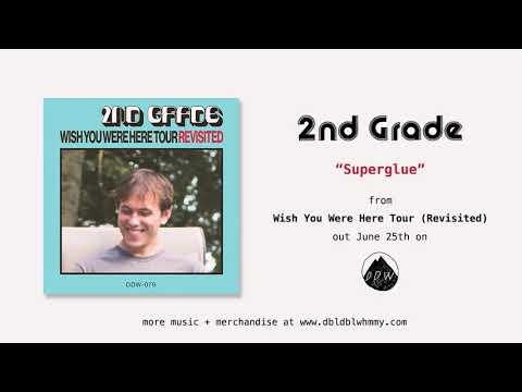 2nd Grade - Superglue (Official Audio)