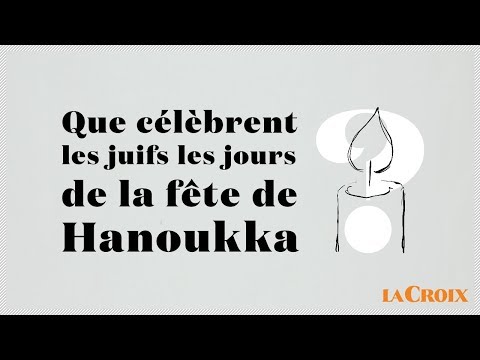 Que célèbrent les juifs les jours de la fête de Hanoukka ? | Le tour de la question