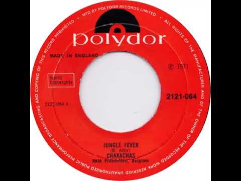 UK New Entry 1972 (109) Chakachas - Jungle Fever