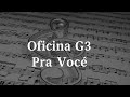 Oficina G3 Pra Você