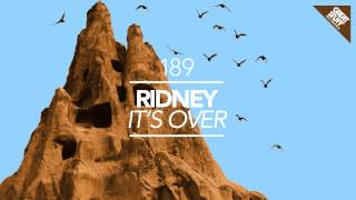 Ridney - It's Over (Original Mix)