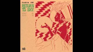 Causa Sui - Return To Sky (2016) Full Album