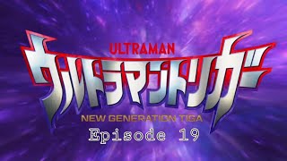 Download lagu Ultraman Trigger Episode 19 Sub Indonesia mp3