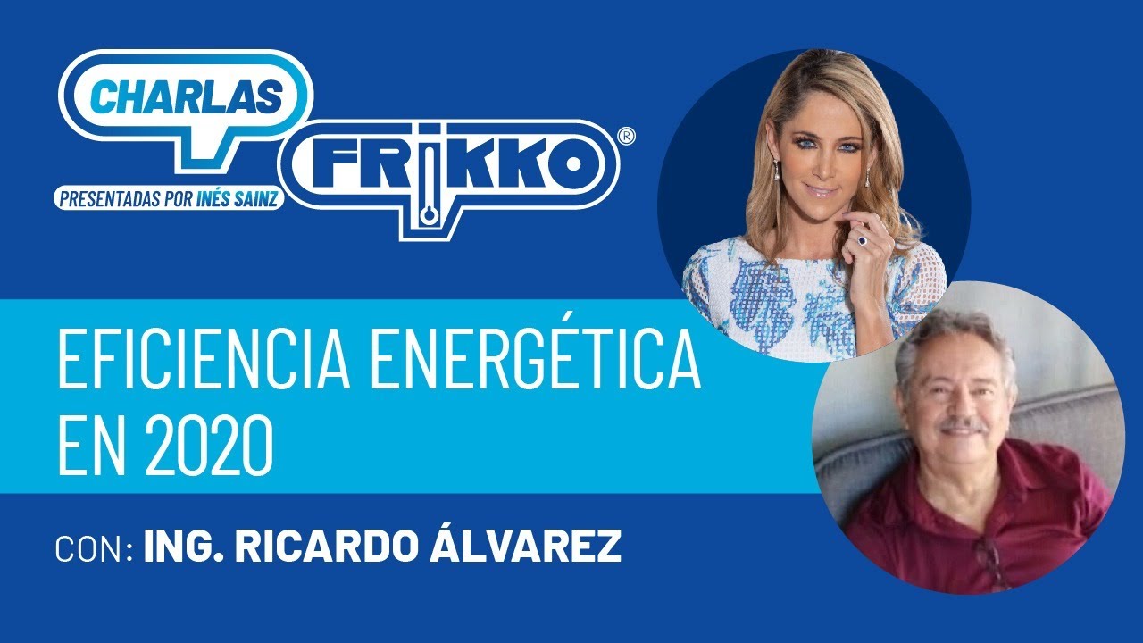 Eficiencia energética en 2020 | Charlas Frikko: Presentadas por Inés Sainz