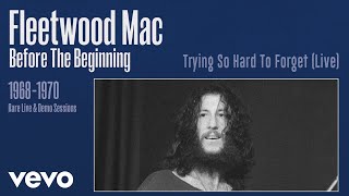 Fleetwood Mac - Trying So Hard to Forget (Live) [Remastered] [Official Audio]