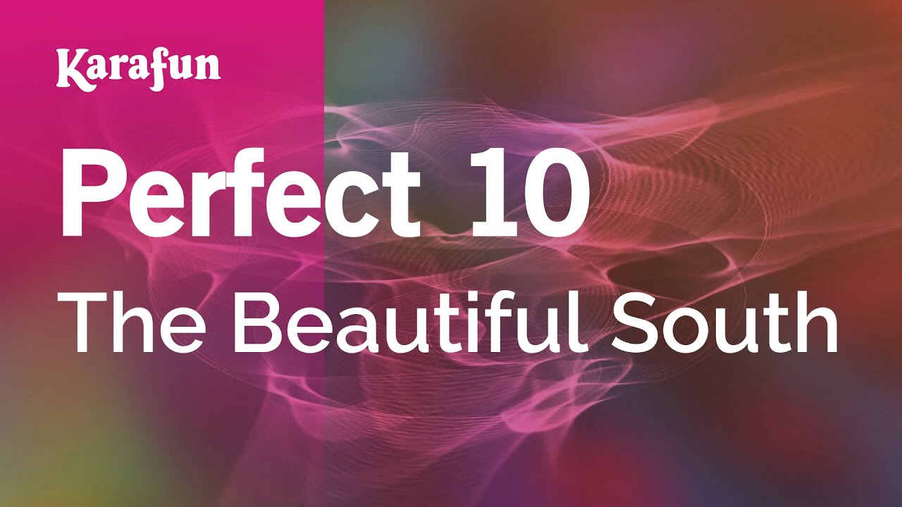 Perfect 10 - The Beautiful South | Karaoke Version | KaraFun