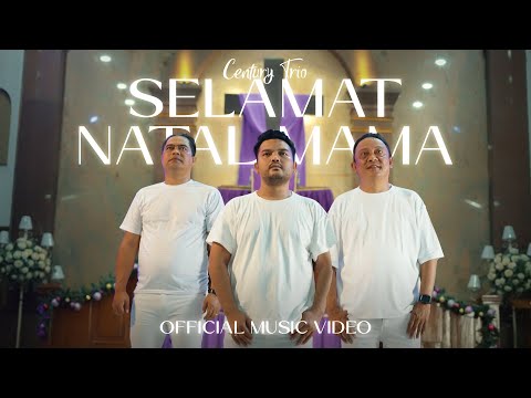 Century Trio - Selamat Natal Mama (Lagu Natal Terbaru 2025) Official Music Video
