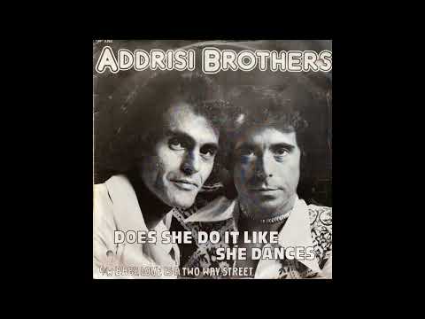 Addrisi Brothers - Baby, Love Is A Two Way Street (1977)