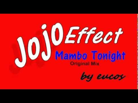 Jojo Effect - Mambo Tonight - feat. Lain MacKenzie - by eucos