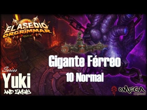 Gigante Férreo 10 Normal - Videoguía Asedio de Orgrimmar