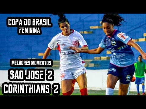 So Jos 2x2 Corinthians - Melhores Momentos - Copa do Brasil 2016 de Futebol Feminino