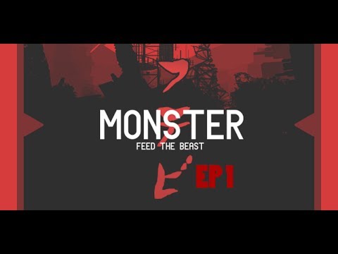 FTB Monster: Episode 1 - Humble Beginnings
