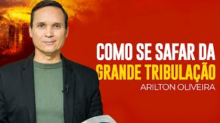 Arilton Oliveira | QUEM VAI SOBREVIVER NOS TEMPOS DE TRIBULAÇÃO?