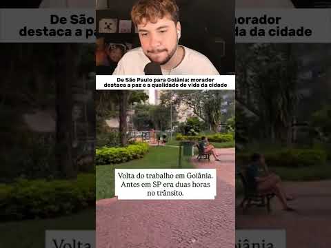 Por Que Tantas Pessoas Estão Trocando São Paulo por Goiânia?