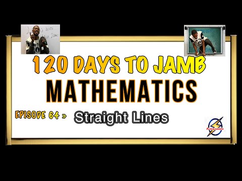Angles on Straight Lines » 120 Days To Jamb Mathematics - Ep 64