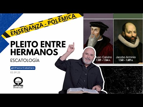 "PLEITO ENTRE HERMANOS-ESCATOLOGÍA"|@elpastorcaballero.  PASTOR RICARDO CABALLERO
