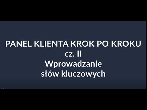 PANEL NEWSPOINT „Krok po kroku” cz.II – Wprowadzanie słów kluczowych