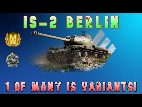 IS-2 Berlin 1 of Many IS Variants! ll Wot Console - World of Tanks Modern Armor