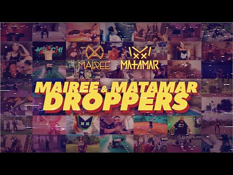MAIREE & MATAMAR – Droppers (Official Music Video)