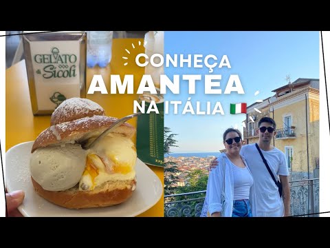 AMANTEA - Cidade no SUL da ITÁLIA na CALÁBRIA 🇮🇹🍕🍦