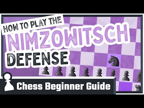 How to Play the Nimzowitsch Defense: Beginner’s Guide to Chess Openings