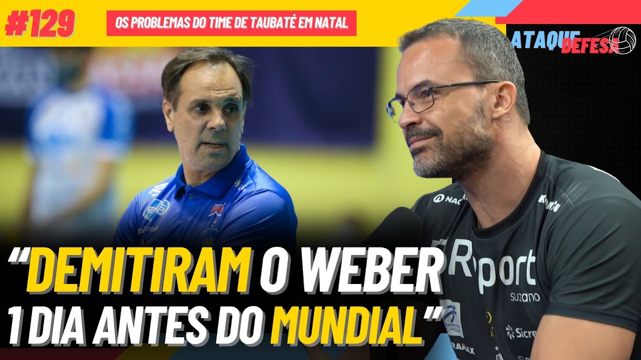 O VÔLEI TAUBATÉ EM NATAL: O QUE REALMENTE ACONTECEU | ATAQUE DEFESA #129