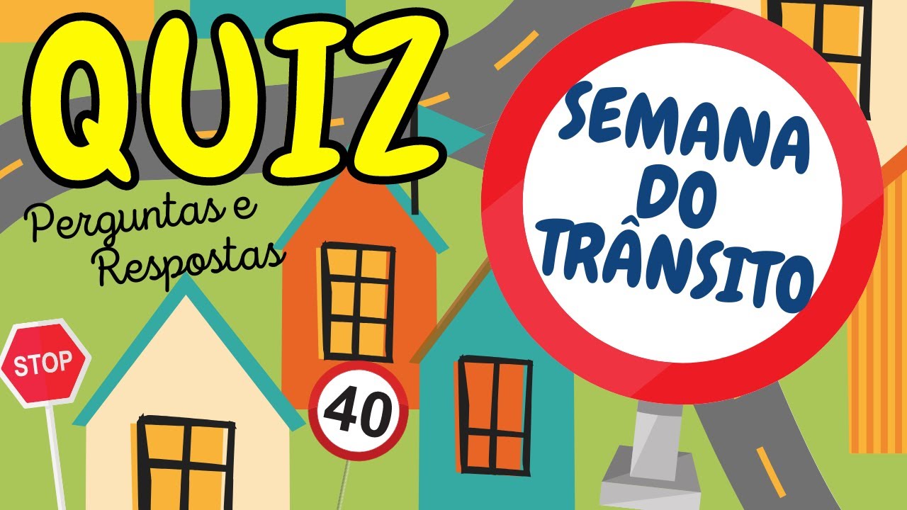 QUIZ DO TRÂNSITO | Semana do trânsito