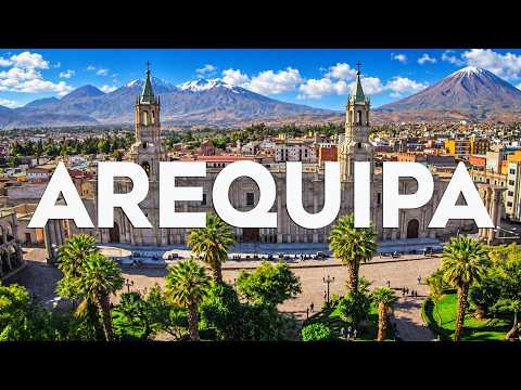 Arequipa, Perú: La Hermosa Ciudad Blanca - Documental Completo