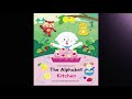 Onji S Adventures The Alphabet Kitchen
