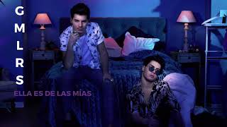 Gemeliers - Ella es de las mías (Letra)