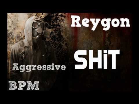 Reygon - Aggressive Shit (Mc.B.BeaTs)