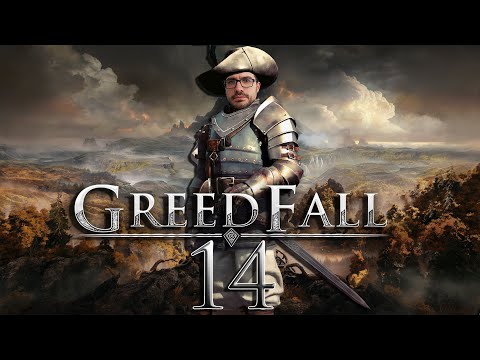 🗡️ GreedFall 🗡️ 14 Eine sonderbare Allianz