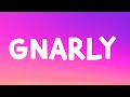 KATSEYE Gnarly Lyrics