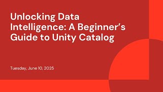 Unlocking Data Intelligence: A Beginner’s Guide to Unity Catalog