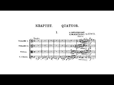Nikolai Myaskovsky – String Quartet No. 3
