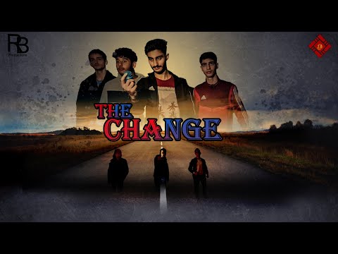 The Change / Kurzfilm | RamBoZZ