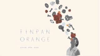 Tinpan Orange - Lonely people