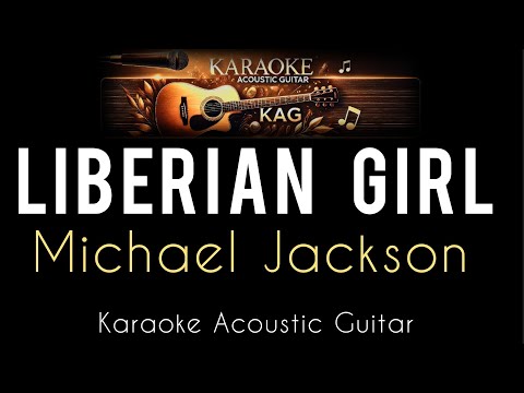 Liberian Girl (ver. 2) - Michael Jackson