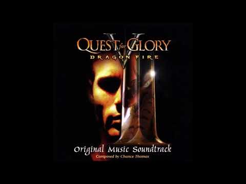 Chance Thomas-Quest For Glory V:Dragon Fire--Track 7--The Rite of Valor