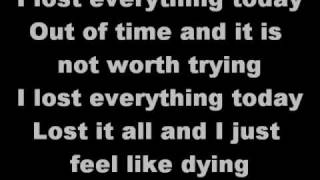 Ra - I lost everything today (lyrics)