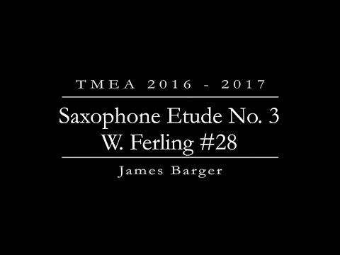 2016 - 2017 TMEA All-State Saxophone Etude #3 || James Barger, Saxophone