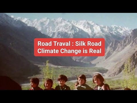 Climate Change is real. There is no planet B. On the silk road travel : #savehimalayas