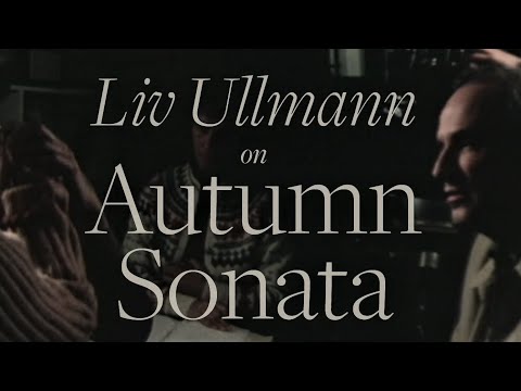 Liv Ullmann on Autumn Sonata