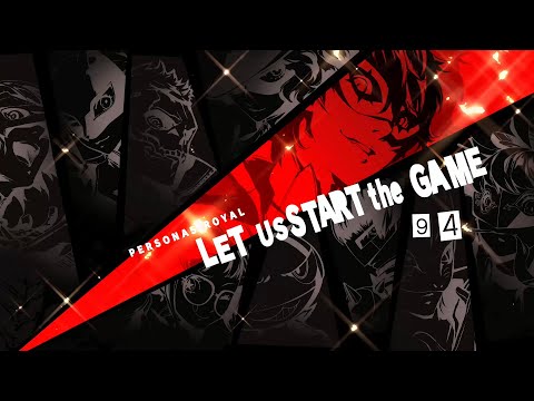 Let's Play Persona 5 Royal Part 94, Final Battle with Maruki!