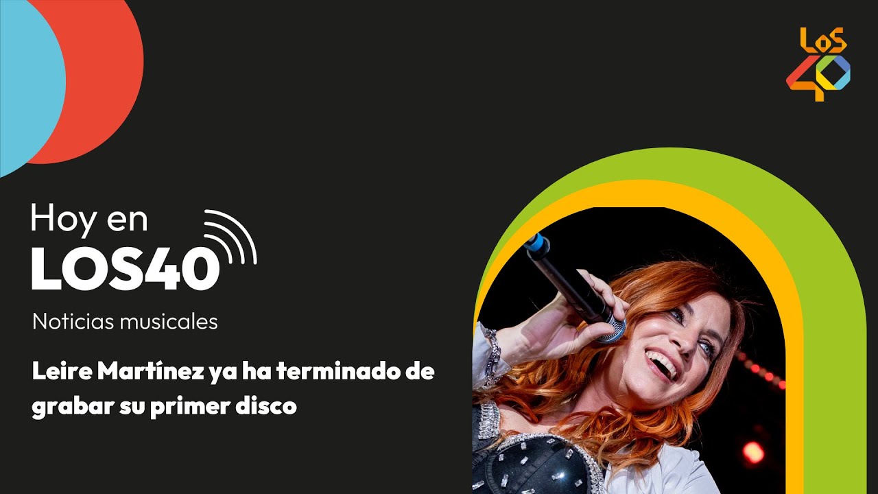 Leire Martínez ya ha terminado su primer disco  - Noticias del 4 de noviembre