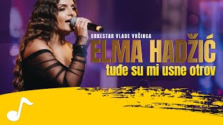 Download lagu Elma Hadzic - Tudje su mi usne otrov (Orkestar Vlade Vrcinca) mp3 Download lagu Elma Hadzic - Tudje su mi usne otrov (Orkestar Vlade Vrcinca) mp3