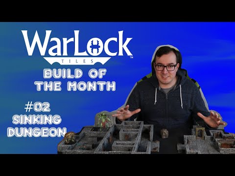 WarLock Tiles Build Of The Month #02 - The Sinking Dungeon