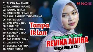 Download lagu REVINA ALVIRA - BUKAN TAK MAMPU | FULL ALBUM DANGDUT KLASIK GASENTRA 2023 VERSI VIDEO KLIP mp3