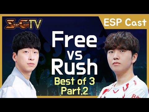 [ESP] Free vs Rush on Eclipse (PvT, Bo3) Part2 [08.13] - StarCastTV Español