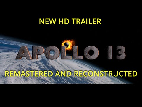 APOLLO 13 HD Trailer Remastered and Reconstructed